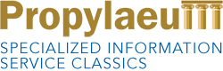 Propylaeum - Special Information Service Classics