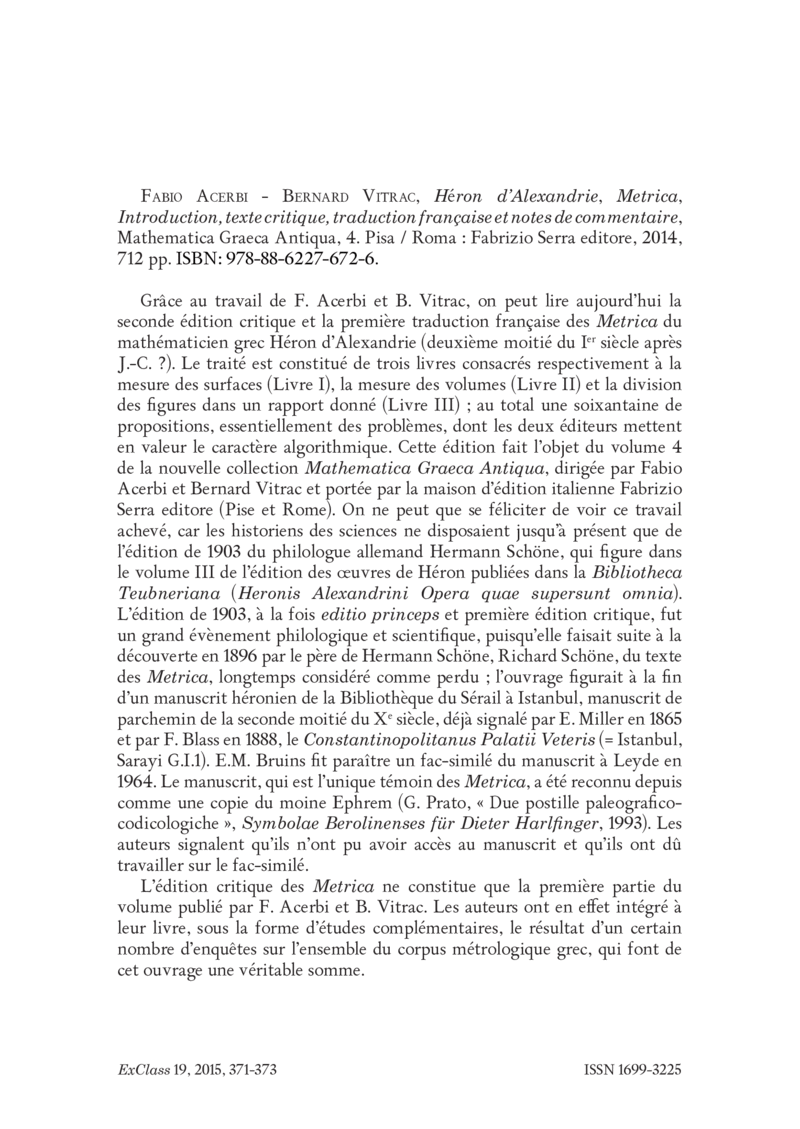 Open gallery for Héron d’Alexandrie, Metrica