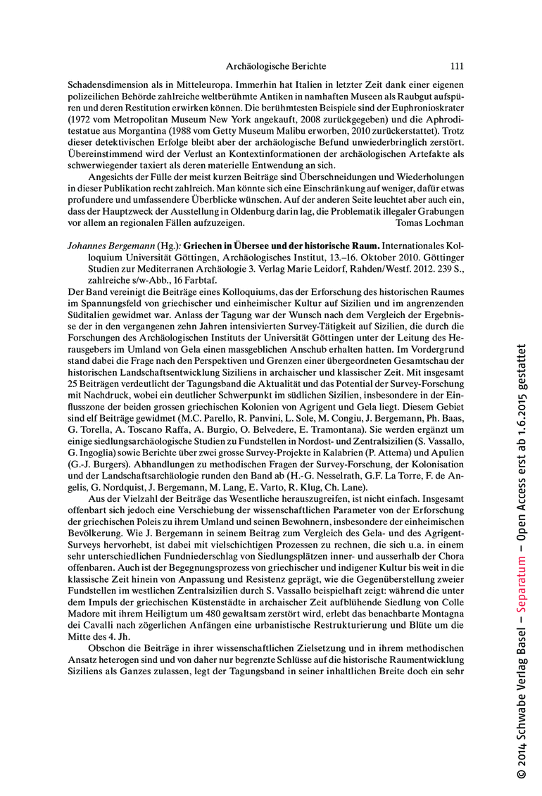 Open gallery for Griechen in Übersee und der historische Raum