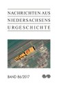 Nachrichten aus Niedersachsens Urgeschichte
