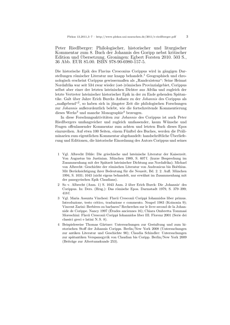 Open gallery for Philologischer, historischer und liturgischer Kommentar zum 8. Buch der Johannis des Goripp nebst kritischer Edition und Übersetzung