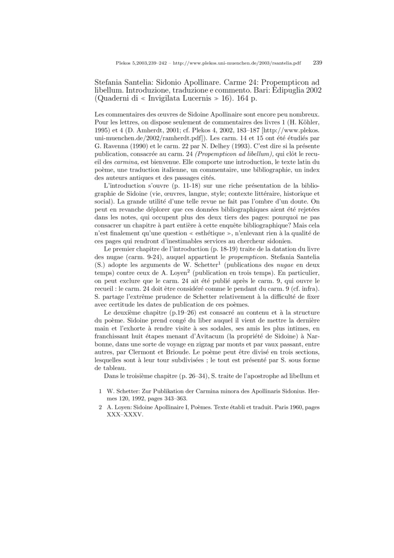 Open gallery for Sidonio Apollinare, Carme 24, Propempticon ad libellum