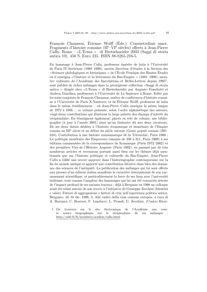 Open gallery for Consuetudinis amor