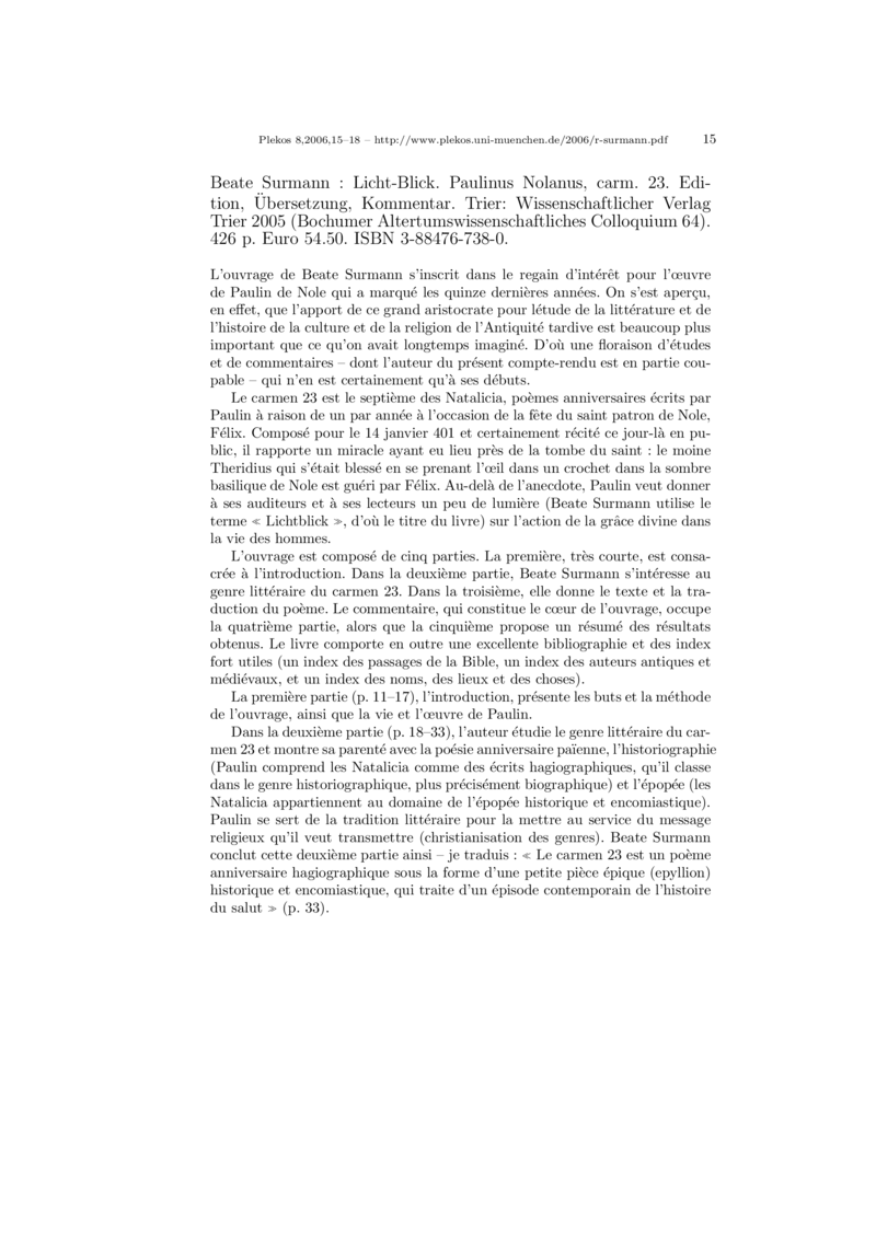 Open gallery for Licht-Blick: Paulinus Nolanus, carm. 23